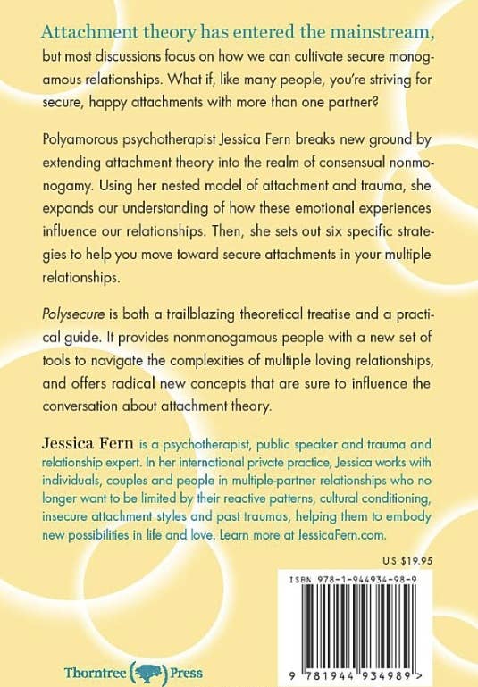 Polysecure: Attachment, Trauma and Consensual Nonmonogamy