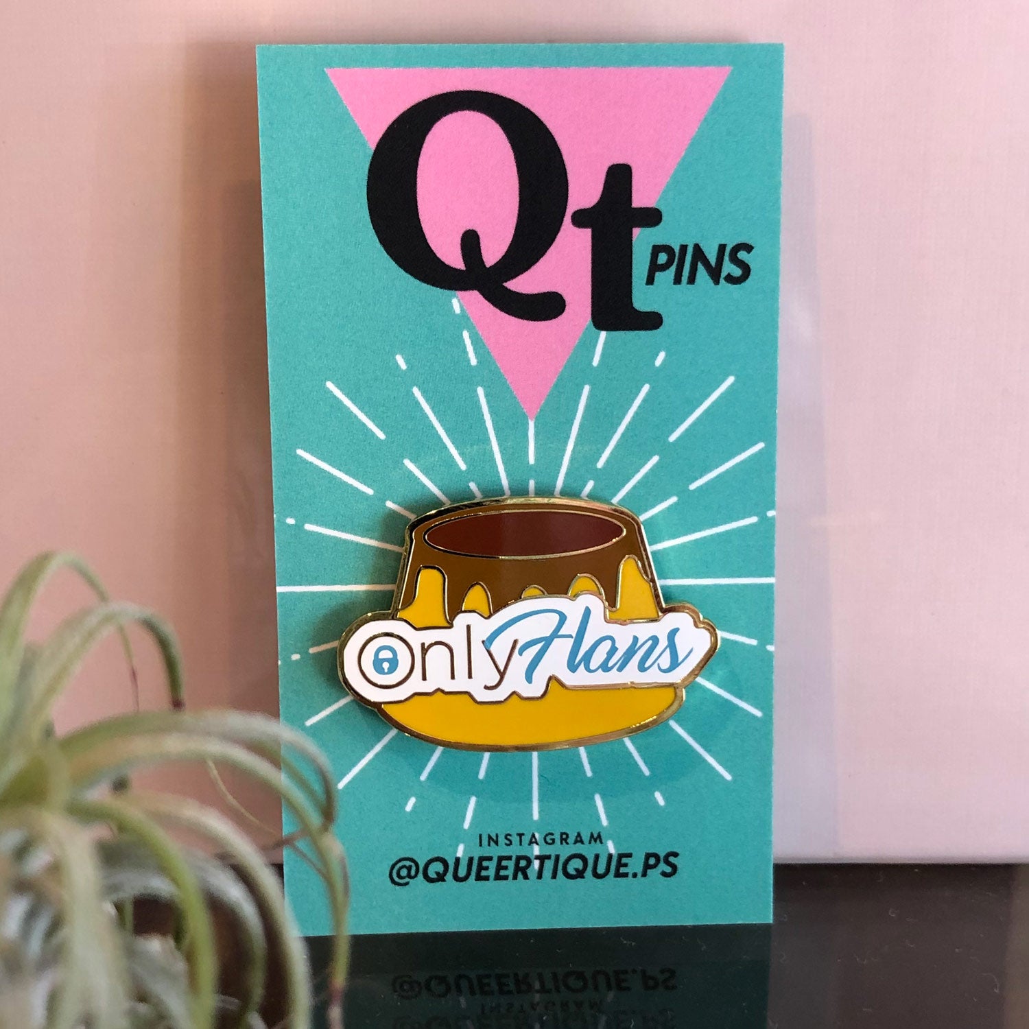 OnlyFlans Pin by QT Pins